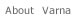 About Varna